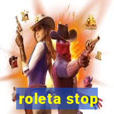 roleta stop